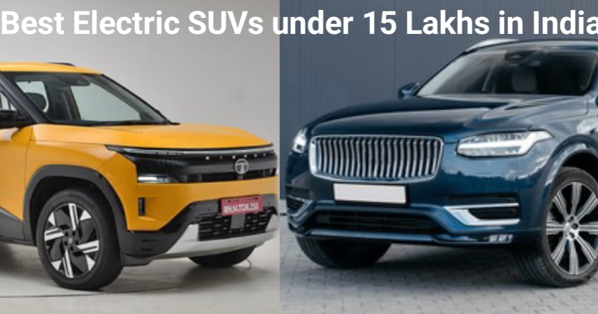Best Electric SUVs under 15 Lakhs in India – 2026 में कौन सी SUV है आपके बजट की बेस्ट?