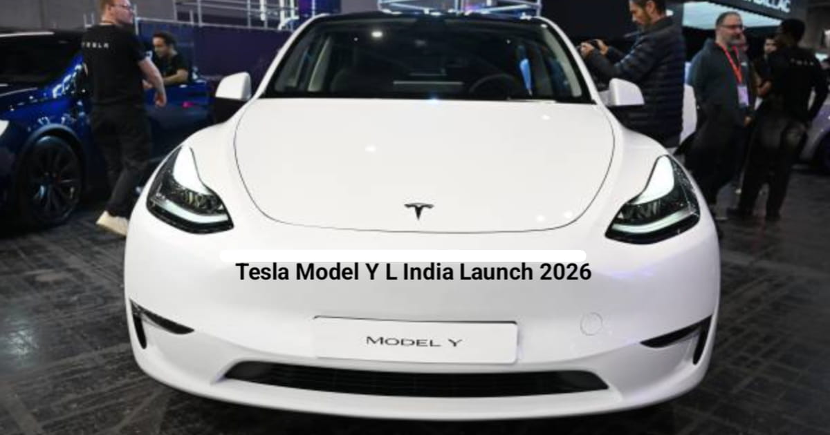 Tesla Model Y L: भारत में लॉन्च हुई 6-सीटर इलेक्ट्रिक SUV, 681KM की रेंज और लग्जरी स्पेस