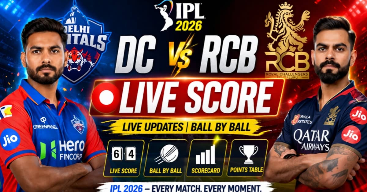 DC vs RCB Live Score IPL 2026: दिल्ली में रात 7:30 बजे धमाका! विराट कोहली vs KL Rahul क्या आज RCB की जीत का सिलसिला जारी रहेगा या DC घरेलू मैदान पर वापसी करेगी?