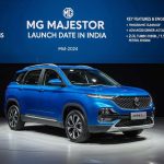 MG Majestor SUV Launch Date in India – Expected Price, Features and Engine Details
